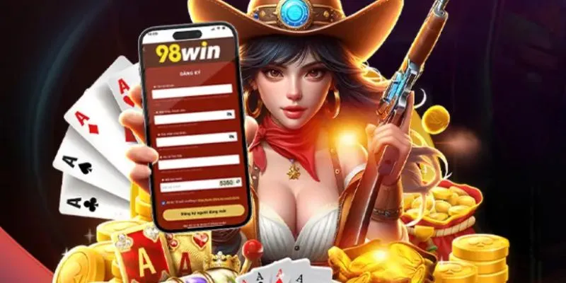 Các bước thực hiện đăng ký 98WIN chi tiết cho tân thủ