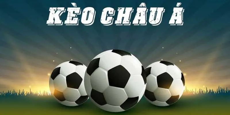 Phiên bản cược 0.5 trong kèo châu Á được anh em yêu thích 