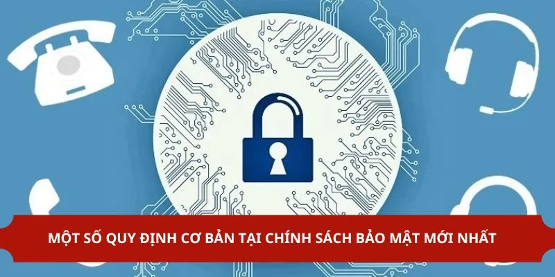 Nội dung chính sách bảo mật